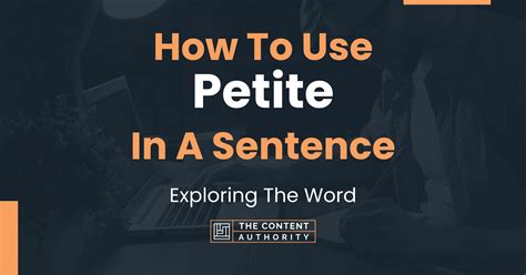 how do you spell petite|petite in a sentence.